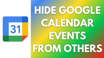 How To Hide Google Calendar Events From Others