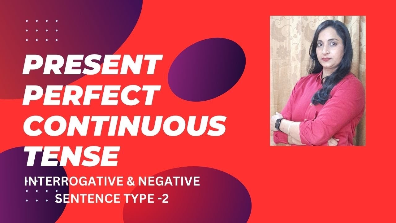 present-perfect-continuous-tense-how-to-frame-sentence-howto-speak