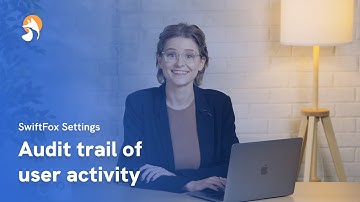 Audit trail of user activity