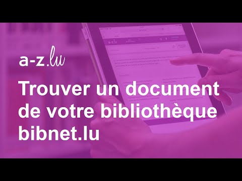 a-z.lu : Trouver un document de votre bibliothèque bibnet.lu