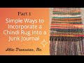 How to incorporate a jeweled chindi rug in a junk journal