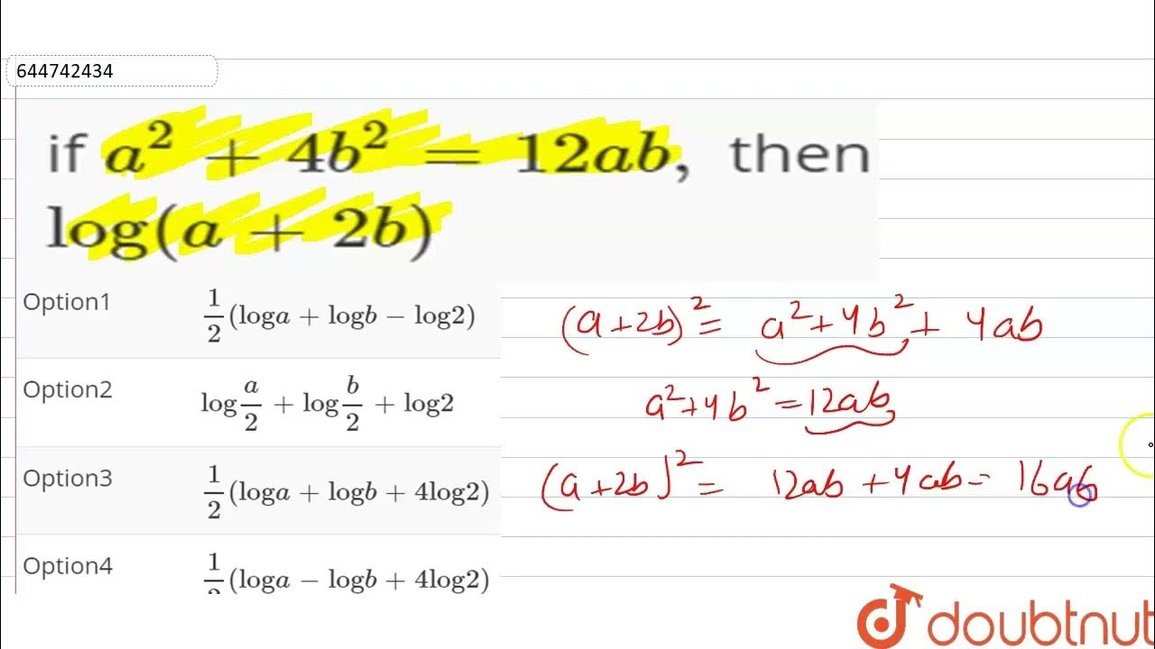 if a^2+4b^2=12ab, then log(a+2b) | 11 | LOGARITHMS | MATHS | OBJECTIVE ...