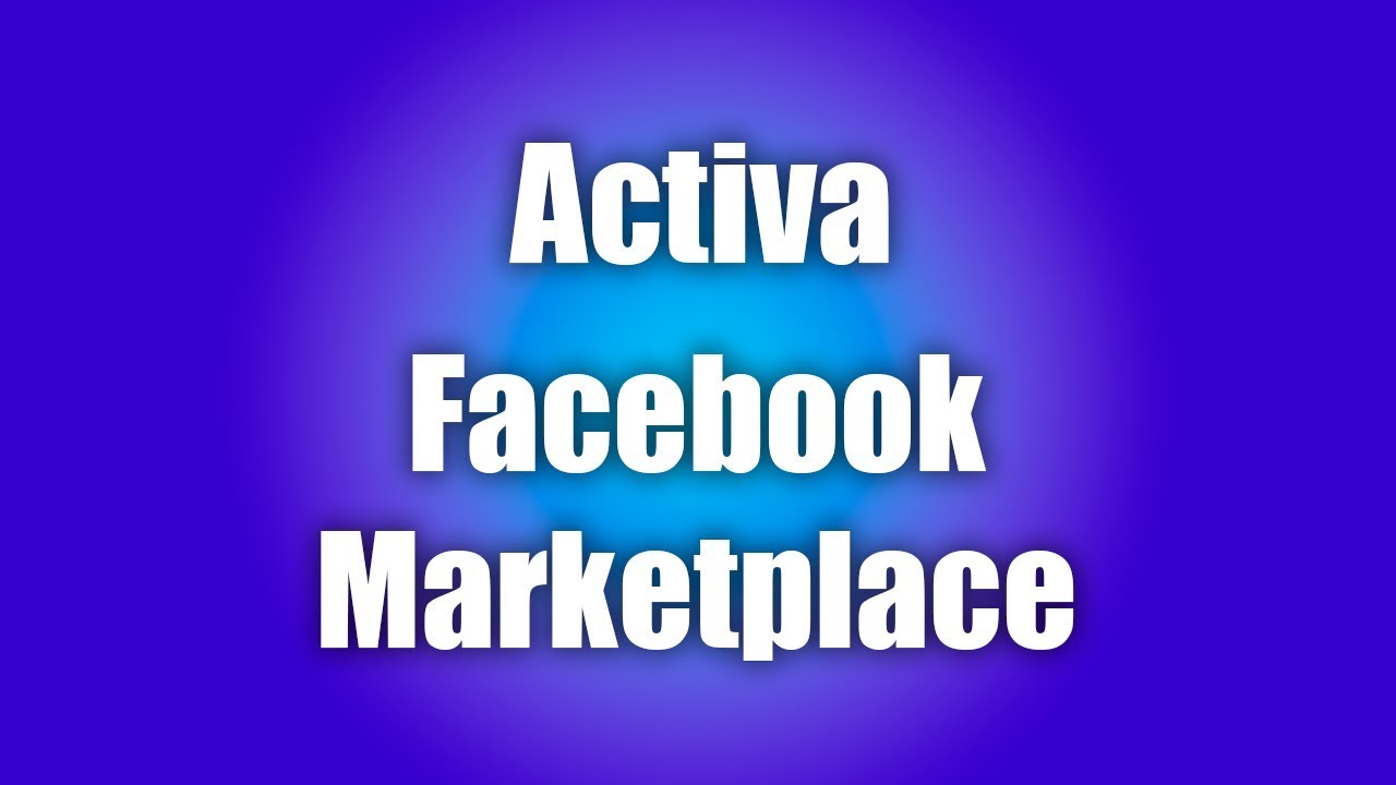 🔴 Como ACTIVAR Marketplace en Cuenta