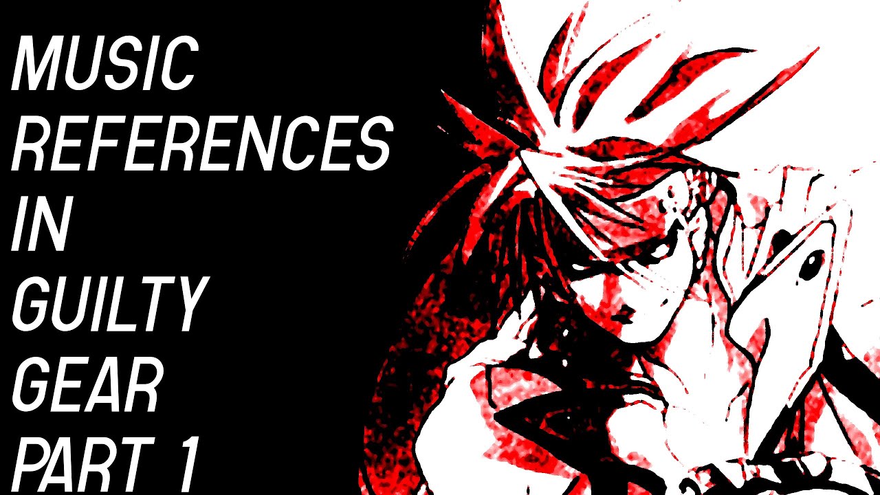 Music References In Guilty Gear (1/3) YouTube
