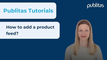 How to add a Product Feed