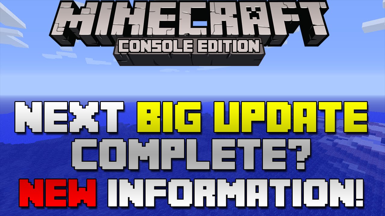 MineCraft Xbox & Playstation: Next Big Update Complete