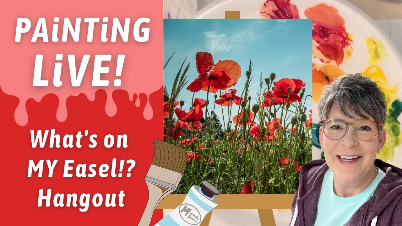 Painting a Large Poppy Field, What is on my easel Studio Hangout ...