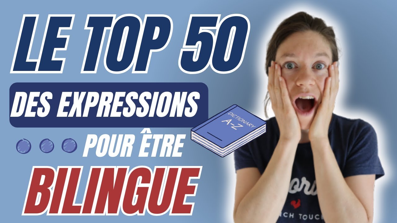 Le top 50 des phrases à connaitre pour parler anglais couramment