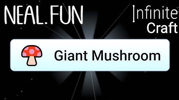 How to Make Giant Mushroom in Infinite Craft | Get Giant Mushroom Infinite Craft