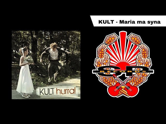 Kult - Maria ma syna