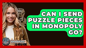 Can I Send Puzzle Pieces In Monopoly Go? - The Board Game Xpert