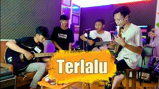 Terlalu - St12 || Cover NadaKustik