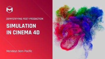 DPP: Simulation in Cinema 4D - Week 4 - Pyro Deep-Dive