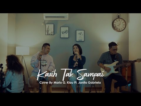 Kasih Tak Sampai  Padi  Cover Mario G Klau Ft Janita Gabriela LOUD LINE MUSIC