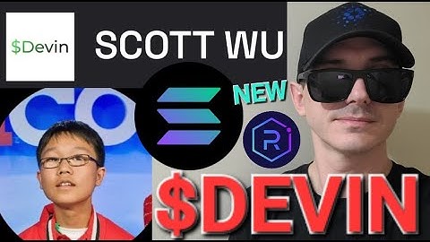 $DEVIN - SCOTT WU TOKEN CRYPTO COIN DEVIN SOL SOLANA AI RAYDIUM JUPITER ARTIFICIAL INTELLIGENCE ORCA