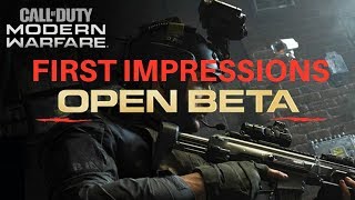 Call Of Duty Modern Warfare - BETA FIRST IMPRESSIONS!