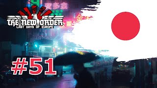 Let's play Hearts of Iron IV The New Order: LDOE - Empire of Japan (DEFCON 1) - part 51