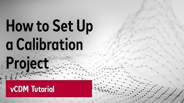 vCDM Tutorial - How to set up a Calibration Project（2/9）（日本語字幕付き）