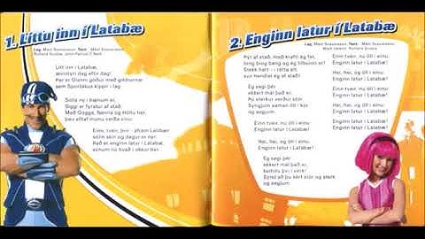 Líttu inn í Latabæ the cd but only when they say the title of a song played in the old versions