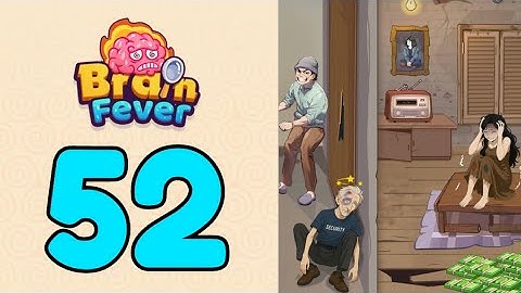 Brain Fever Puzzle Game Level 52 The Villain Comes to Trouble The Poor Girl. Help Her Please