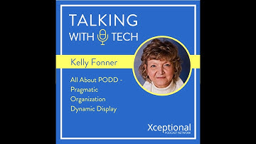 Kelly Fonner: All About PODD (Pragmatic Organization Dynamic Display)