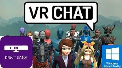 VRChat and Kinect with Windows Mixed Reality and KinectToVR