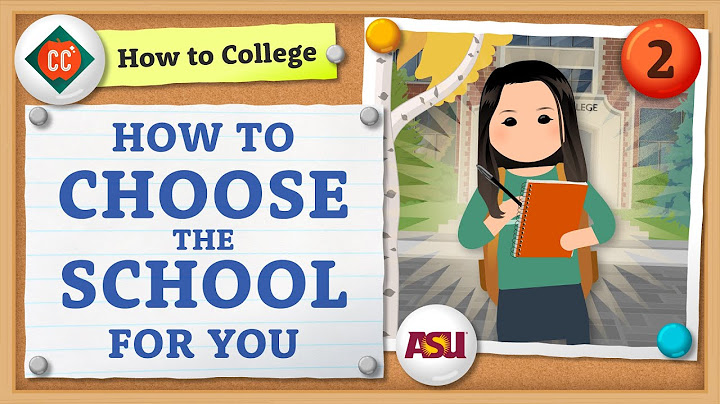 How to Choose a School | How to College | Crash Course