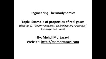 Example of properties of real gases (video 16)