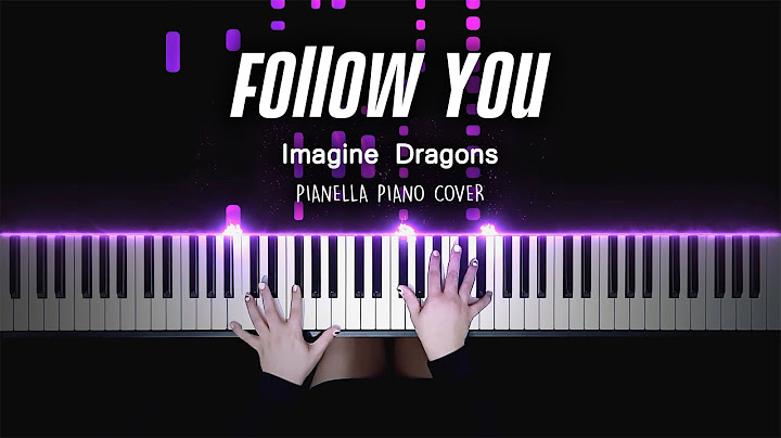 Follow You Piano version - Piano performance video thumbnail
