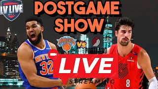 NY KNICKS VS PORTLAND TRAILBLAZERS | POSTGAME SHOW | GAME RECAP & REACTIONS