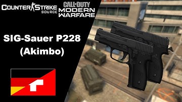 CS Source : SIG-Sauer P228 (Akimbo) in MWII Anims
