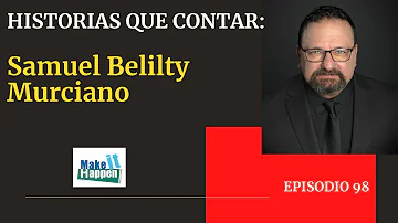 Historias que contar con Samuel Belilty