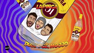 Dubdogz, Mojjo - La Pinga (Chorou Records)