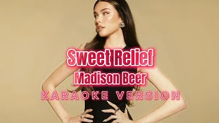 Sweet Relief - Madison Beer (Instrumental Karaoke) [KARAOK&J]