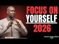 If You Want Results in 2026, Stay Quiet &amp; Focus on Yourself | Apostle Joshua Selman