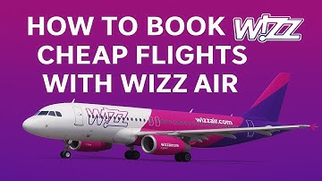 How to Book Cheap Flights with Wizz Air – Step-by-Step Guide (2025)