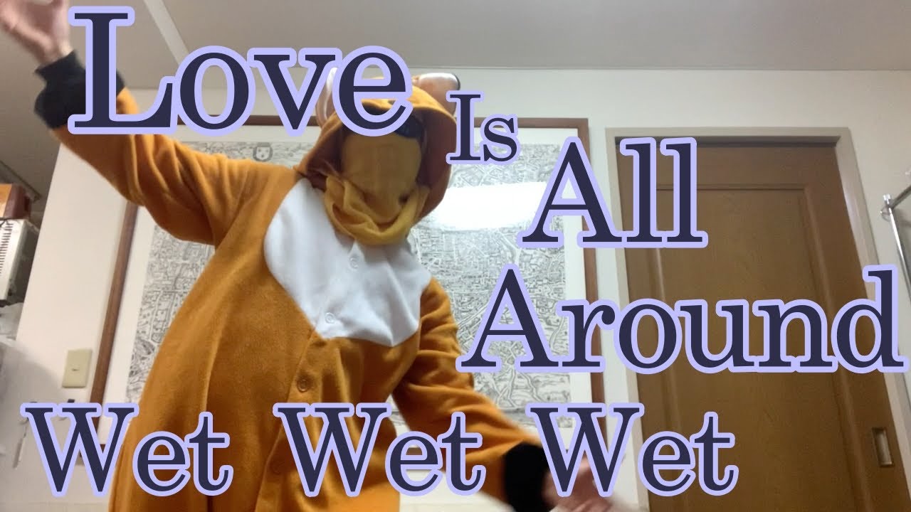 Wet Wet Wet Love Is All Around Remix