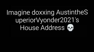Confronting Itachi67Tuff For Doing Austinthesuperiorvyonder2021