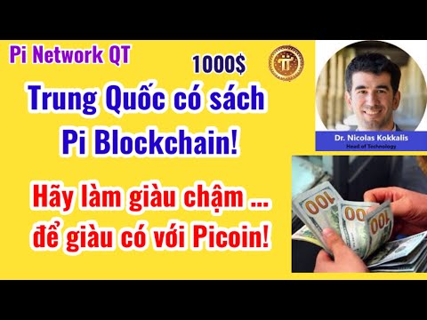 Pi Network – Trung Quốc có sách Pi blockchain, hãy làm giàu với Pi!