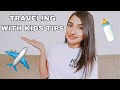TIPS FOR TRAVELING WITH KIDS