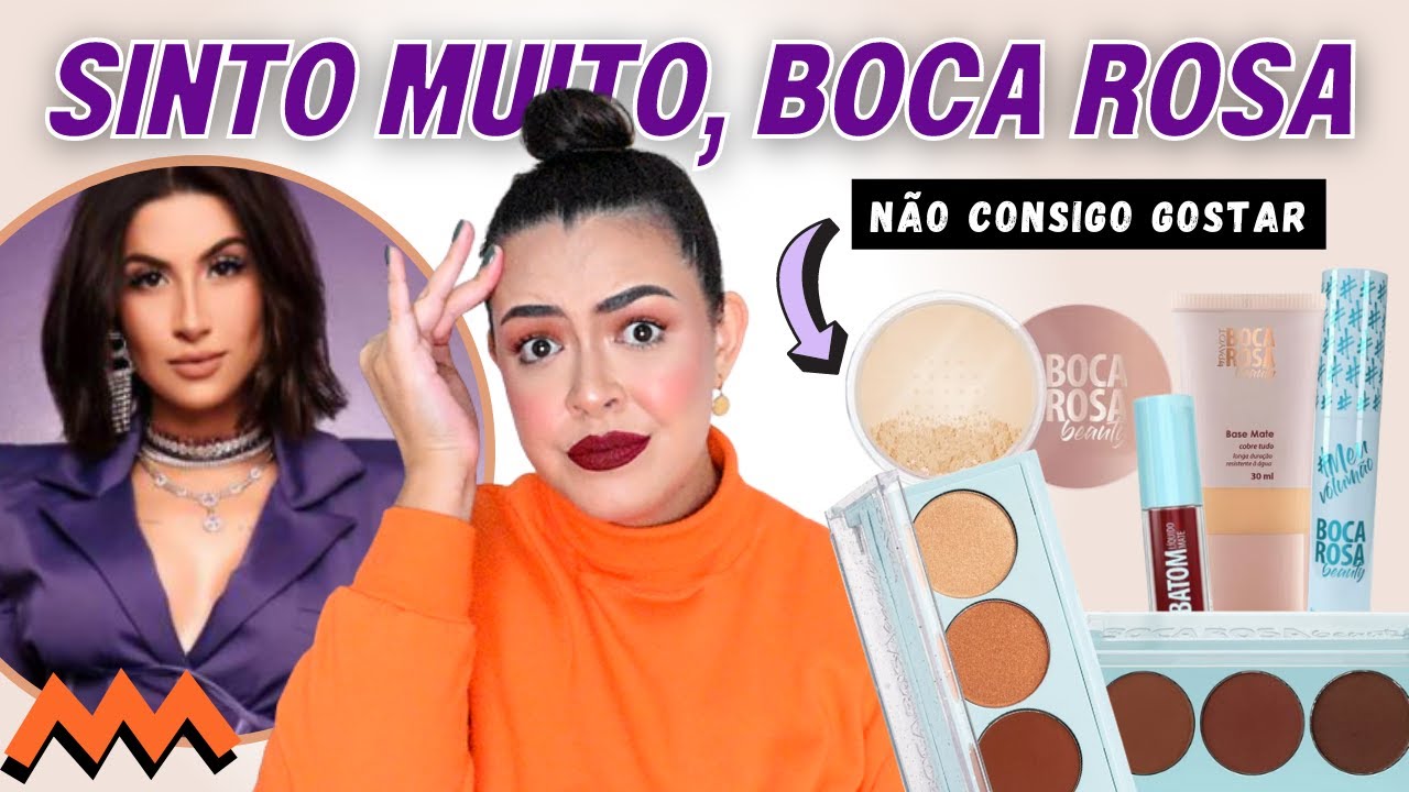 Full Face BOCA ROSA | Por que NÃO GOSTO dos PRODUTOS dela? #bocarosa #fullfacebocarosa