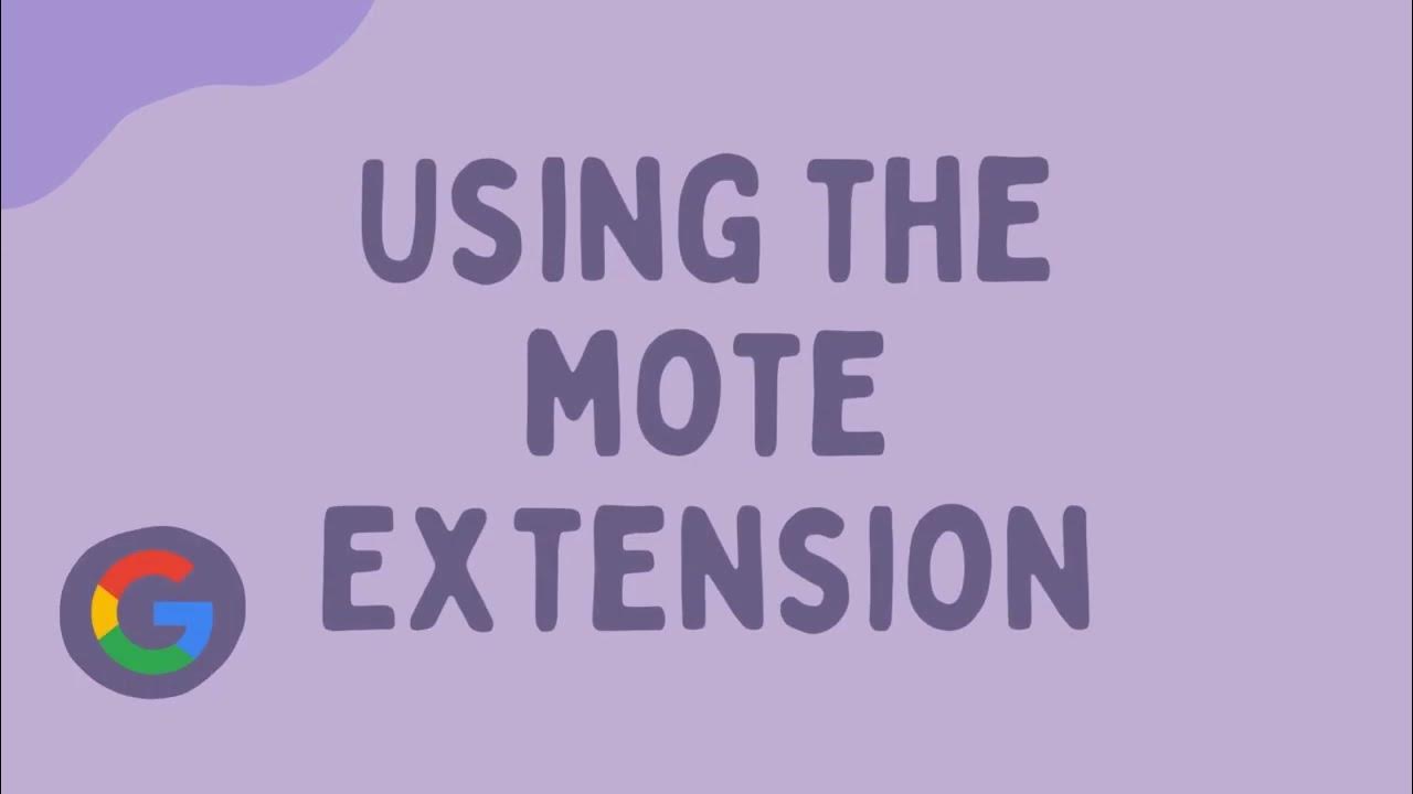 Using the Mote Extension YouTube