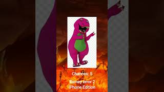 Barney error 2 iPhone Edition Part 2 Final Part