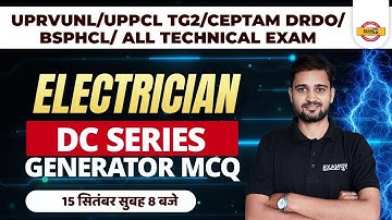 UPRVUNL/UPPCL TG2 /DRDO CEPTAM 10/BSPHCL | ELECTRICIAN CLASSES | DC GENERATOR MCQ| BY ARUN SIR
