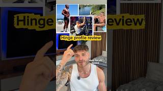 Hinge Profile Review ❤️‍🔥