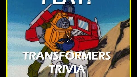 10 Transformers Trivia questions - "Easy to Challenging: Remastered" #orionpats #brawn #optimusprime