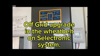Selectronic off grid solar system upgrade in Kauring WA.
