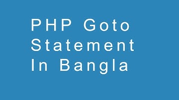 PHP Goto Statement in Bangla Language