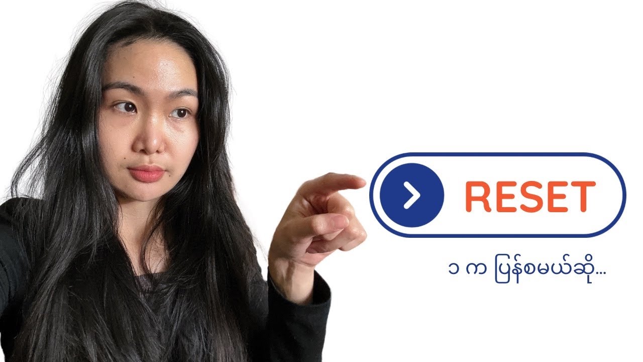 Reset Training -  Batch 1 အနှစ်ချုပ်။