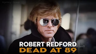 ROBERT REDFORD DEAD AT 89 | Tribute Video | RIP